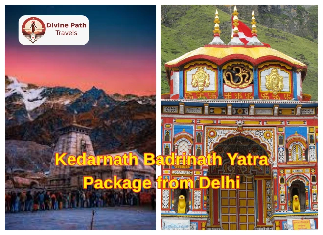 Kedarnath Badrinath Yatra Package from Delhi